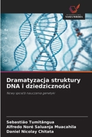 Dramatyzacja struktury DNA i dziedzicznosci (Polish Edition) 6209879829 Book Cover