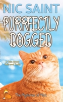 Purrfectly Dogged 9464446196 Book Cover