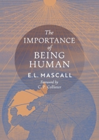 The Importance of Being Human: Some Aspects of the Christian Doctrine of Man B0F6KWQH7H Book Cover