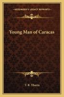 Young Man of Caracas 1162775963 Book Cover