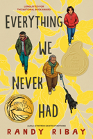 Everything We Never Had