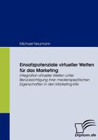 Einsatzpotenziale Virtueller Welten F R Das Marketing 3836663635 Book Cover