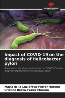 Impact of COVID-19 on the diagnosis of Helicobacter pylori 6209799221 Book Cover