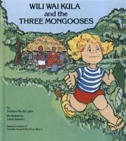 Wili Wai Kula and the Three Mongooses 0940350246 Book Cover