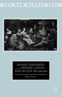 Women, Enjoyment, and the Defense of Virtue in Boccaccio's Decameron 1137490551 Book Cover