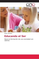 Educando el Ser 6202165723 Book Cover