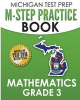 MICHIGAN TEST PREP M-STEP Practice Book Mathematics Grade 3: Practice and Preparation for the M-STEP Mathematics Assessments 1981100407 Book Cover