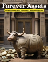 Forever Assets: The Resilience of Bank Investments in a Changing World B0CVBFDMZ6 Book Cover
