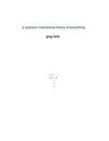 A quantum mechanical Theory of Everything 1979452687 Book Cover