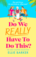 Do We Really Have to Do This? (Next Chapter Collection) 1036707504 Book Cover