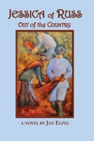 Jessica of Russ : Out of the Country 1892784475 Book Cover