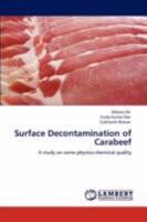 Surface Decontamination of Carabeef: A study on some physico-chemical quality 3847310283 Book Cover