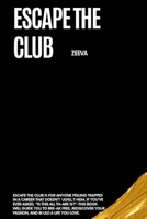 ESCAPE THE CUBE: Escape the Club: A Journey from Stuck to Unstoppable B0F4913XQJ Book Cover