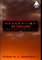 Redemption of the Lost: The Haunted City II (Haunted City Saga) 1734330007 Book Cover