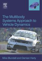 Multi-Body Systems Approach to Vehicle Dynamics 0080994253 Book Cover