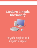 Modern Lingala Dictionary: Lingala-English B0C4MW6CQ5 Book Cover