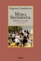 Música Sentimental (Spanish Edition) 9871136285 Book Cover