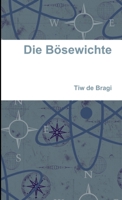 Die Bösewichte 1291784640 Book Cover