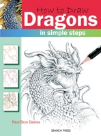 Dragons (How to Draw) 1844483126 Book Cover