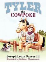 Tyler the Cowpoke 1457517248 Book Cover
