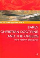 Scm Studyguide Early Christian Doctrine and the Creeds 0334042003 Book Cover