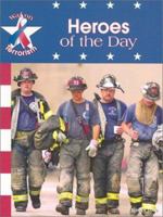 Heroes of the Day (War on Terrorism) 157765658X Book Cover
