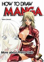 How To Draw Manga Volume 31: More About Pretty Gals (How to Draw Manga) 4766112423 Book Cover