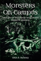 Monsters On Campus: Book One of the Strange Magic Series - Explicit Version B08ZBM324P Book Cover
