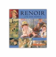 Renoir: Life and Works 1570716927 Book Cover