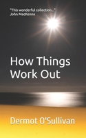 How Things Work Out B0DQGPKTTZ Book Cover