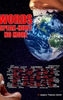 Words Speak Hurt No More Vol. 3 100697928X Book Cover