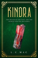 Kindra, The Realm Of The Faye, And The Search For The Red Beryl 1692017551 Book Cover