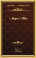 In Happy Valley 1517396719 Book Cover