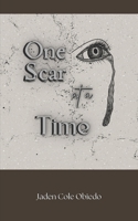 One Scar at a Time B0DQHTYHX8 Book Cover