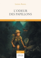 L'odeur des papillons B0FQ2MBMDC Book Cover