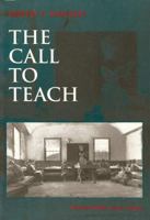 The Call to Teach 0807734683 Book Cover