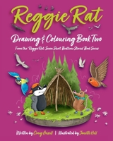 Reggie Rat Drawing & Colouring Book 2 (Book Series) 1739579259 Book Cover