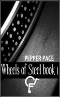 Wheels of Steel book 1 0991174925 Book Cover