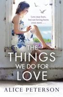 The Things We Do for Love 1848669011 Book Cover