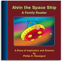 Alvin the Space Ship 193512515X Book Cover