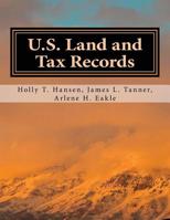 U.S. Land and Tax Records: Research Guide 151522077X Book Cover