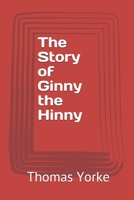 The Story of Ginny the Hinny B0875ZKKGB Book Cover