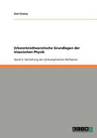 Erkenntnistheoretische Grundlagen Der Klassischen Physik 3640610342 Book Cover
