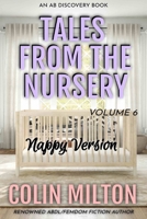 Tales From The Nursery - Nappy Version - Volume 6 B08NDVJ5ZN Book Cover