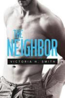 The Neighbor: A Thriller Novella 1984343653 Book Cover