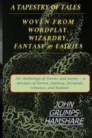 A Tapestry of Tales 1536987107 Book Cover