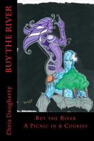 Buy the River 1492176427 Book Cover