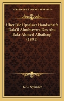 Uber Die Upsalaer Handschrift Dala'il Alnubuwwa Des Abu Bakr Ahmed Albaihaqi (1891) 1160289018 Book Cover