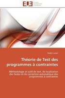 Théorie de Test Des Programmes À Contraintes 384179324X Book Cover