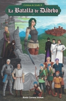 La Batalla de Dádebo: Tomo 1 (Crónicas de Zézalo) (Spanish Edition) B0CTYGYD5X Book Cover